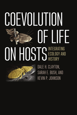 Coevolution of Life on Hosts: Integrating Ecolo... 022630213X Book Cover