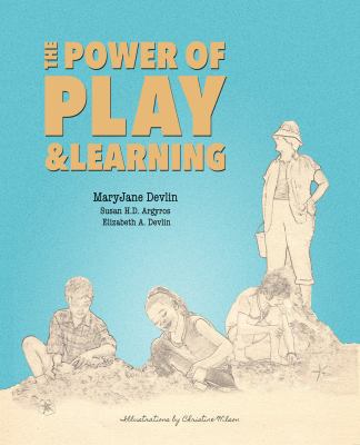 The Power of Play and Learning 1948380013 Book Cover