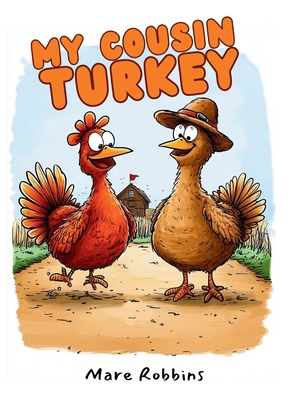 My Cousin Turkey 1962798259 Book Cover