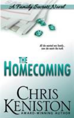 The Homecoming: A Family Secrets Novel 1942561997 Book Cover