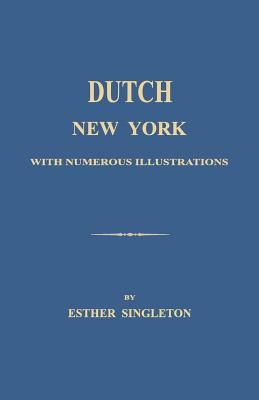 Dutch New York 1596413859 Book Cover