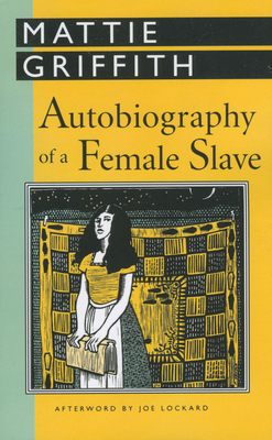 Autobiography of a Female Slave 1604738928 Book Cover