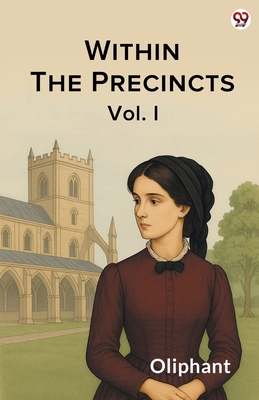 Within The Precincts Vol. I 9371130113 Book Cover