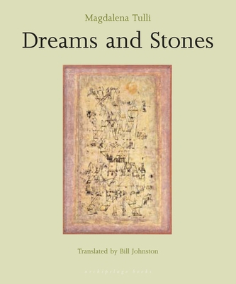 Dreams and Stones 0914671502 Book Cover