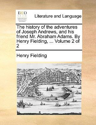 The History of the Adventures of Joseph Andrews... 1140964119 Book Cover