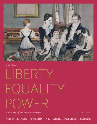 Liberty Equality Power Vol. 1 : A History of th... B06XFJ6F23 Book Cover