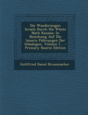 Die Wanderungen Israels Durch Die Wuste Nach Ka... [German] 1295491273 Book Cover
