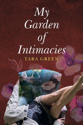 My Garden of Intimacies 1982291222 Book Cover