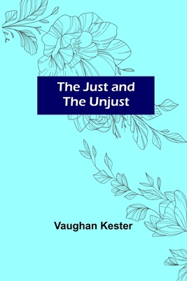 The Just and the Unjust 9356577889 Book Cover