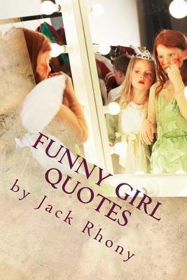 Funny Girl Quotes 1987407024 Book Cover