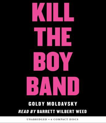 Kill the Boy Band 0545911044 Book Cover