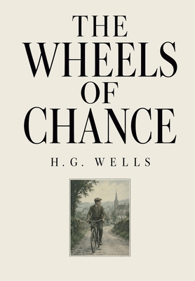 The Wheels of Chance 1667670867 Book Cover