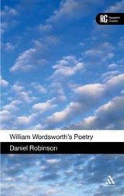 William Wordsworth's Poetry: A Reader's Guide 1441145877 Book Cover