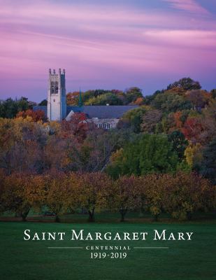 Saint Margaret Mary Centennial 1919-2019