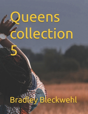 Queens collection 5 B0D66TRQ68 Book Cover