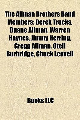 The Allman Brothers Band Members: Derek Trucks,... 1155287428 Book Cover