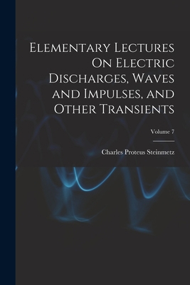 Elementary Lectures On Electric Discharges, Wav... 1015885330 Book Cover