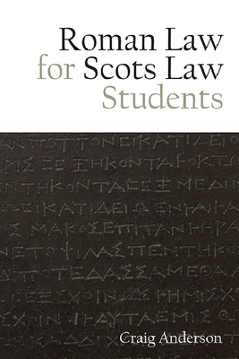 Roman Law for Scots Law Students 1474450180 Book Cover