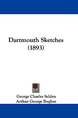 Dartmouth Sketches (1893) 1104029642 Book Cover