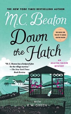 Down the Hatch: An Agatha Raisin Mystery 1250345170 Book Cover