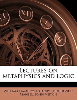 Lectures on Metaphysics and Logic Volume 3 1178223663 Book Cover