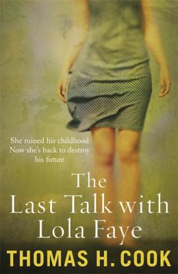 Last Talk with Lola Faye, The 1849162026 Book Cover