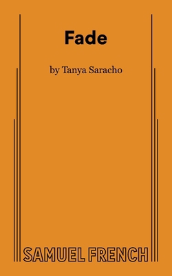 Fade (Saracho) 0573705720 Book Cover
