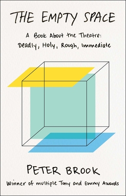 The Empty Space: A Book about the Theatre: Dead... B00JBEKYXO Book Cover