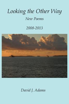 Looking the Other Way 1467583391 Book Cover