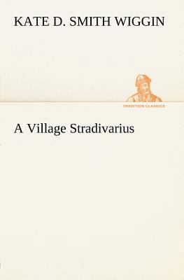 A Village Stradivarius 3849147428 Book Cover