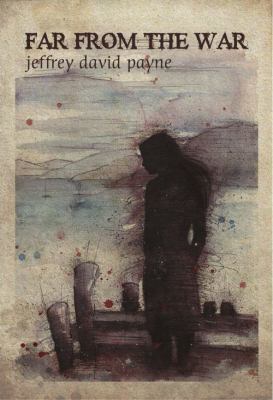 Far From The War 0983732205 Book Cover