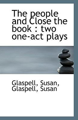 The People and Close the Book: Two One-Act Plays 1113428821 Book Cover