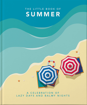 The Little Book of Summer: A Celebration of Laz... 1800690126 Book Cover