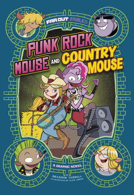 Punk Rock Mouse and Country Mouse: A Graphic Novel 1515883302 Book Cover
