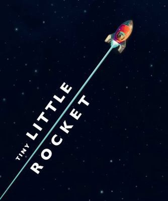 Tiny Little Rocket 1910989711 Book Cover