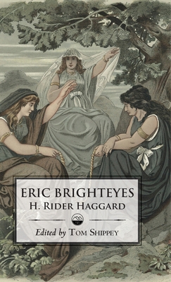 The Saga of Eric Brighteyes (Ed. Tom Shippey - ... 1961361124 Book Cover