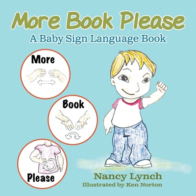 More Book Please: A Baby Sign Language Book 1647493064 Book Cover