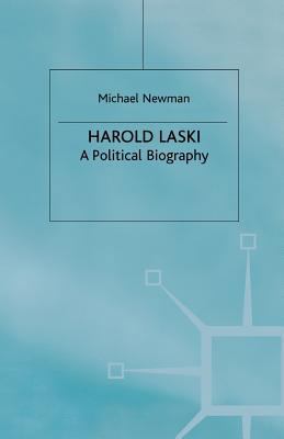 Harold Laski: A Political Biography 1349388548 Book Cover