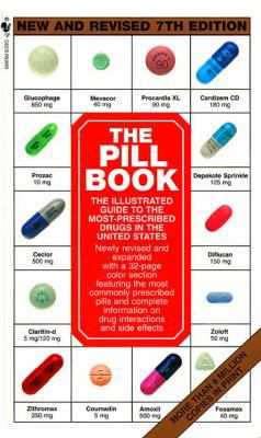 Pill Book: The Illustrated Guide to the Most Pr... 0553574523 Book Cover