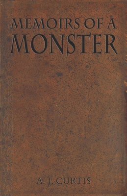 Memoirs of a Monster 1725673606 Book Cover