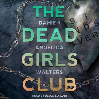 The Dead Girls Club B08ZBRS5GY Book Cover