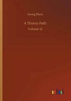 A Thorny Path 3734049989 Book Cover