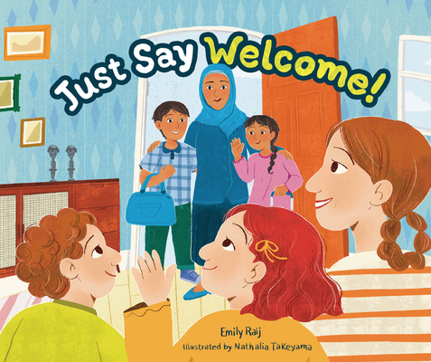 Just Say Welcome B0DQ66FR1P Book Cover