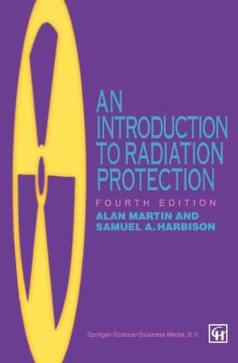 An Introduction to Radiation Protection 0412631105 Book Cover
