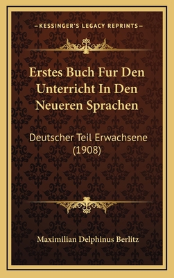 Erstes Buch Fur Den Unterricht In Den Neueren S... [German] 1169094236 Book Cover