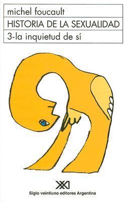 La Inquietud de Si (Historia de la Sexualidad) ... [Spanish] 9871105274 Book Cover