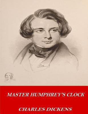 Master Humphrey's Clock 1541359542 Book Cover
