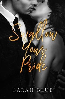 Swallow Your Pride B0C6RNSH6Q Book Cover