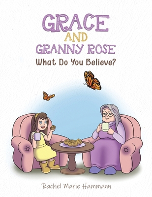 Grace and Granny Rose 1528988000 Book Cover