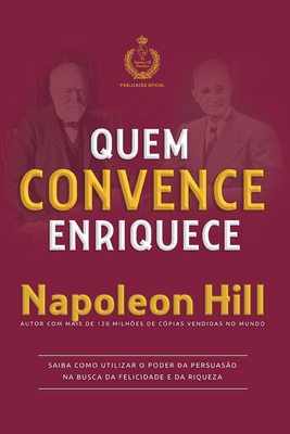 Quem Convence Enriquece [Portuguese] 8568014488 Book Cover